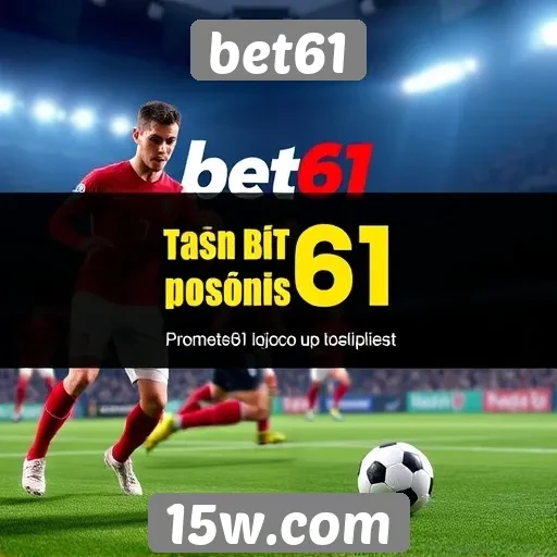 Bet61 oferece promoções atrativas para novos jogadores